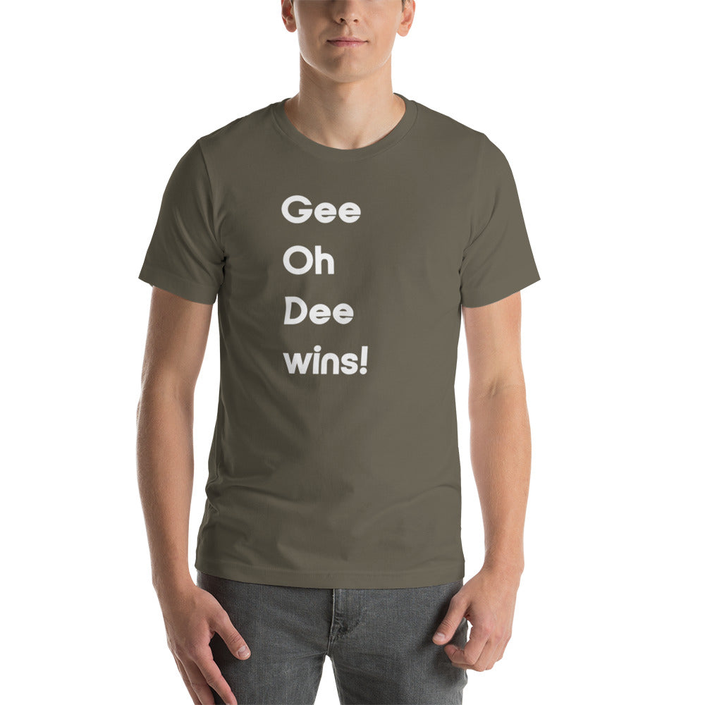 G O D Wins Unisex T-Shirt (16 Color Options)