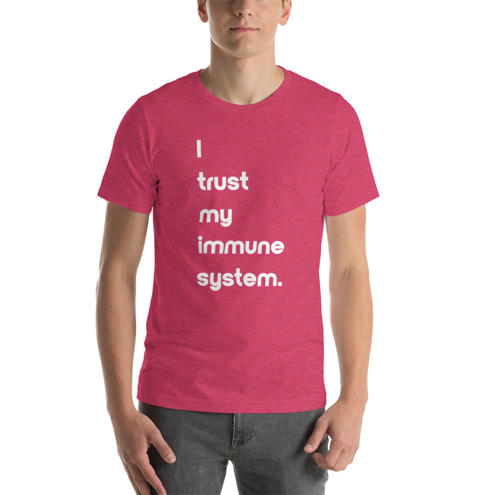 Trust My Immune System Unisex T-Shirt (12 Color Options)