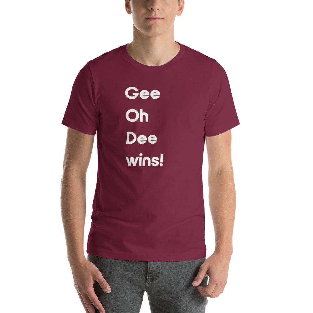 G O D Wins Unisex T-Shirt (16 Color Options)