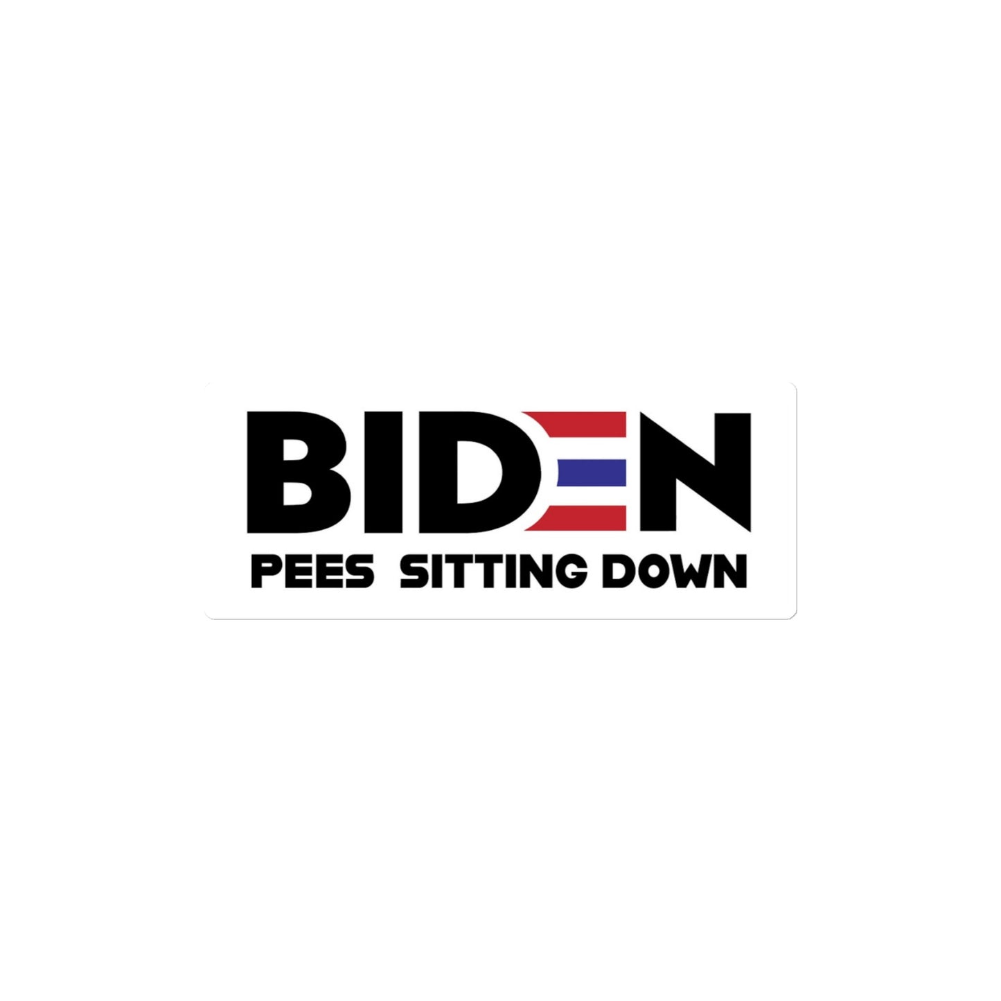 Biden Pees Sitting Down Stickers